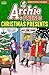 Archie & Friends: Christmas Presents