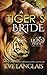 A Tiger's Bride (A Lion's Pride, #4)