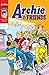 Archie & Friends #80