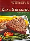 Weber's Real Grilling by Jamie Purviance