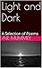 Light and Dark: A Selection...