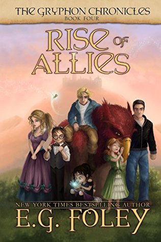 Rise Of Allies (The Gryphon Chronicles, #4)