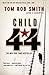 Child 44 by Tom Rob Smith