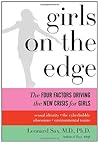 Girls on the Edge by Leonard Sax