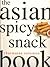 Asian Spicy Snack Book