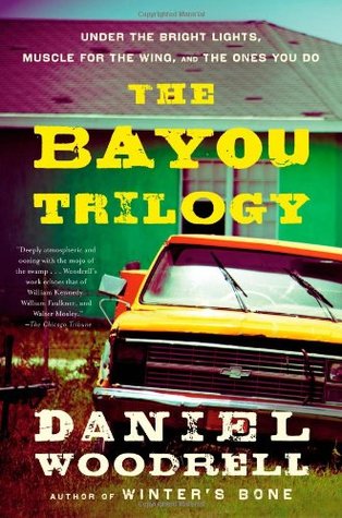 The Bayou Trilogy: Under the Bright Lights, Muscle for the Wing, and The Ones You Do (Paperback)