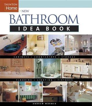 New Bathroom Idea Book (Taunton's Idea Books)