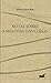 Notas sobre a melodia das coisas by Rainer Maria Rilke