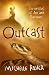 Outcast by Michelle Paver Outcast by Michelle Paver