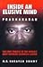 Inside an Elusive Mind by M.R. Narayan Swamy