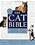 The Cat Bible: Everything Y...