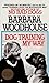 Dog Training My Way by Barbara Woodhouse