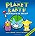 Planet Earth: What Planet A...