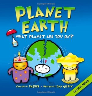Planet Earth: What Planet Are You On? (Basher Science)