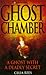 Ghost Chamber