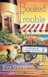 Booked for Trouble by Eva Gates