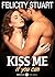 Kiss me (if you can) - Volu...