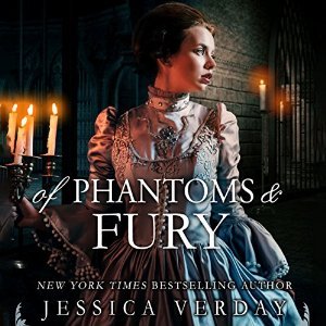 Of Phantoms and Fury (Of Monsters and Madness, #2)