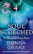 Soul Scorched: Part 4: A Dark King Novel in Four Parts