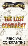 The Lost Continent by Percival Constantine