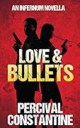 Love & Bullets