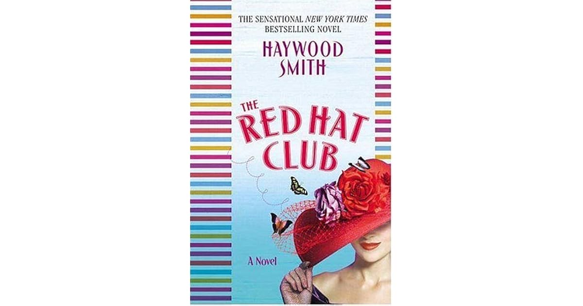 The Red Hat Club by Haywood Smith