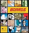 Boards: The Art and Design of the Skateboard Boards: The Art and Design of the Skateboard