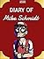Diary of Mike Schmidt by Scary Bear Books Diary of Mike Schmidt by Scary Bear Books