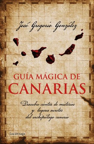 Guía Mágica de Canarias (Paperback)