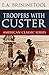 Troopers with Custer by Earl Alonzo Brininstool