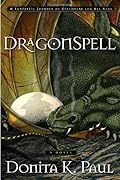 DragonSpell (DragonKeeper Chronicles, #1)