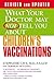 What Your Doctor May Not Tell You About Children's Vaccinations by Stephanie Cave M.D.