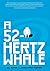 A 52-Hertz Whale by Bill Sommer