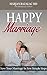 How To Deal With a Bad Marriage? by Marjan Bazalac