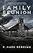 Family Reunion by P. Mark DeBryan