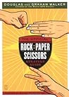 The Official Rock Paper Scissors Strategy Guide by Douglas Walker