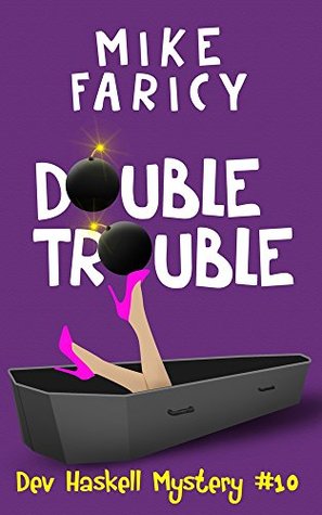 Double Trouble (Dev Haskell Mystery, #10)