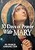 30 Days of Prayer with Mary