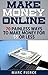 Make Money Online by Marc Pierce