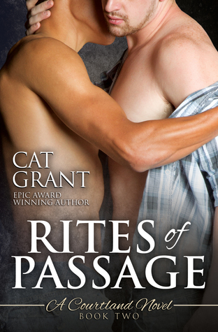 Rites of Passage (Courtlands - The Next Generation, #2)