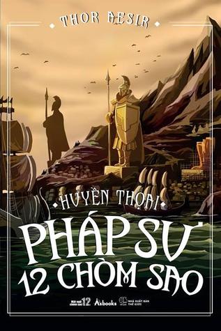 Huyền Thoại Pháp Sư 12 Chòm Sao (Huyền Thoại Pháp Sư 12 Chòm Sao, #2)