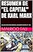 RESUMEN DE "EL CAPITAL" DE KARL MARX: COLECCIÓN RESÚMENES UNIVERSITARIOS Nº 184 (RESÚMENES DE GRANDES CLÁSICOS) (Spanish Edition)