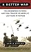 A Better War by Lewis Sorley