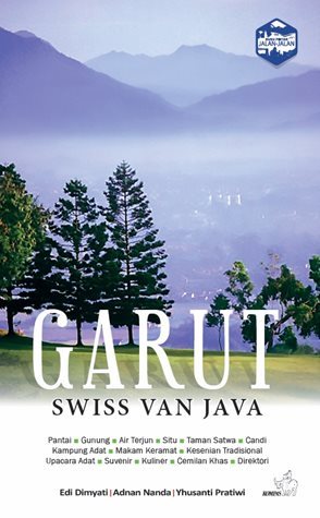 Garut: Swiss van Java (Paperback)