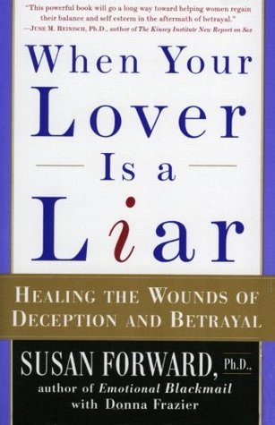 When Your Lover Is a Liar: Healing the Wounds of Deception and Betrayal (Paperback)