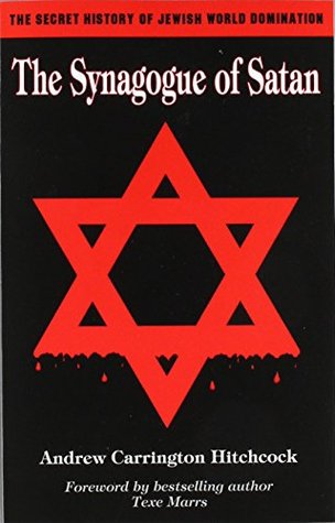 The Synagogue of Satan (Kindle Edition)
