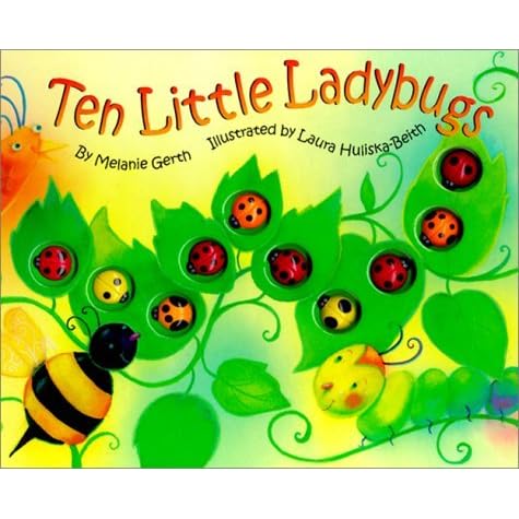 Ten Little Ladybugs By Melanie Gerth - 