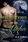 Hunted Down by His Alpha