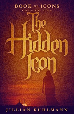 The Hidden Icon: Book of Icons - Volume One (Kindle Edition)