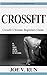 Crossfit: Crossfit Ultimate beginners Guide (Crossfit for Beginners, WOD, Crossfit workouts, Home Work out, Body Weight Training, Lose weight, Bodybuilding, losing weight) (Build Muscle Book 2)